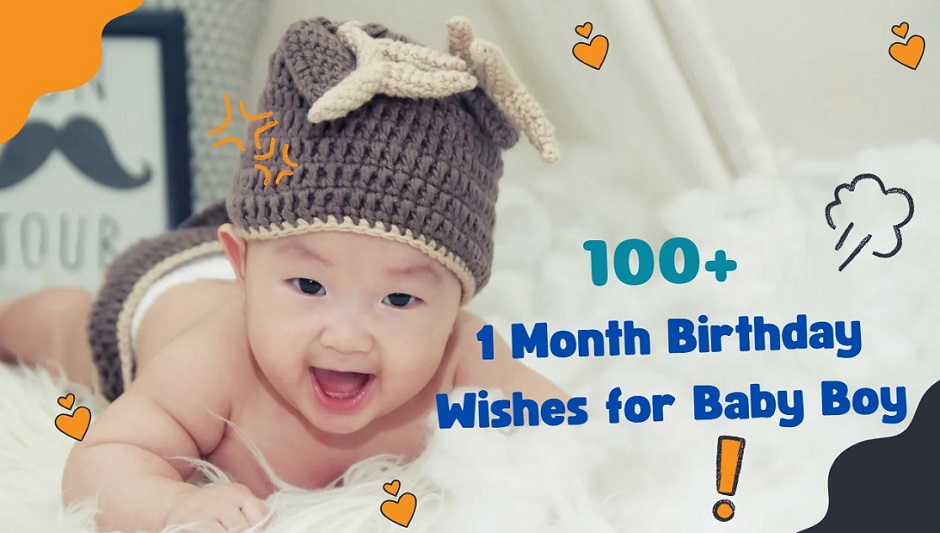1 Month Birthday Wishes for Baby Boy