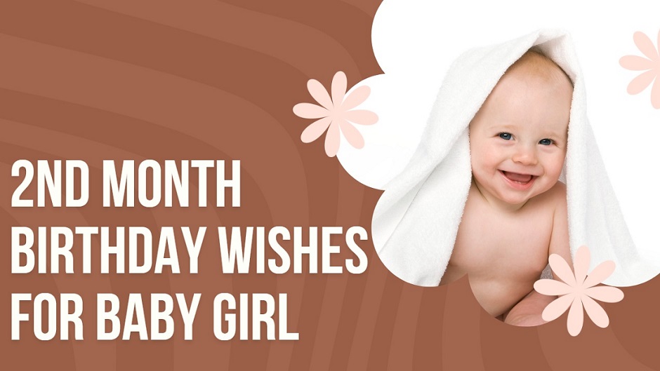 2nd Month Birthday Wishes for Baby Girl